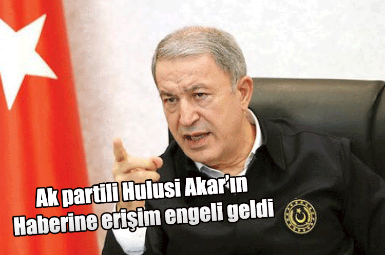 Ak partili Hulusi Akar’ın bir sağ kolunun daha FETÖ bağlantısı çıktı