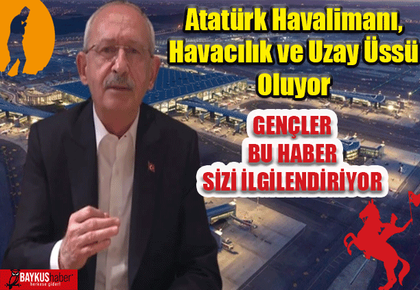 Atatürk Havalimanı, Havacılık ve Uzay Üssü Oluyor