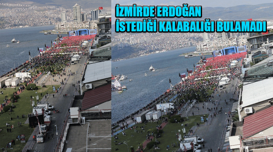 Erdoğan İzmir Mitingi, İzmir meydanı boş kaldı, manipülasyonun ayrıntıları