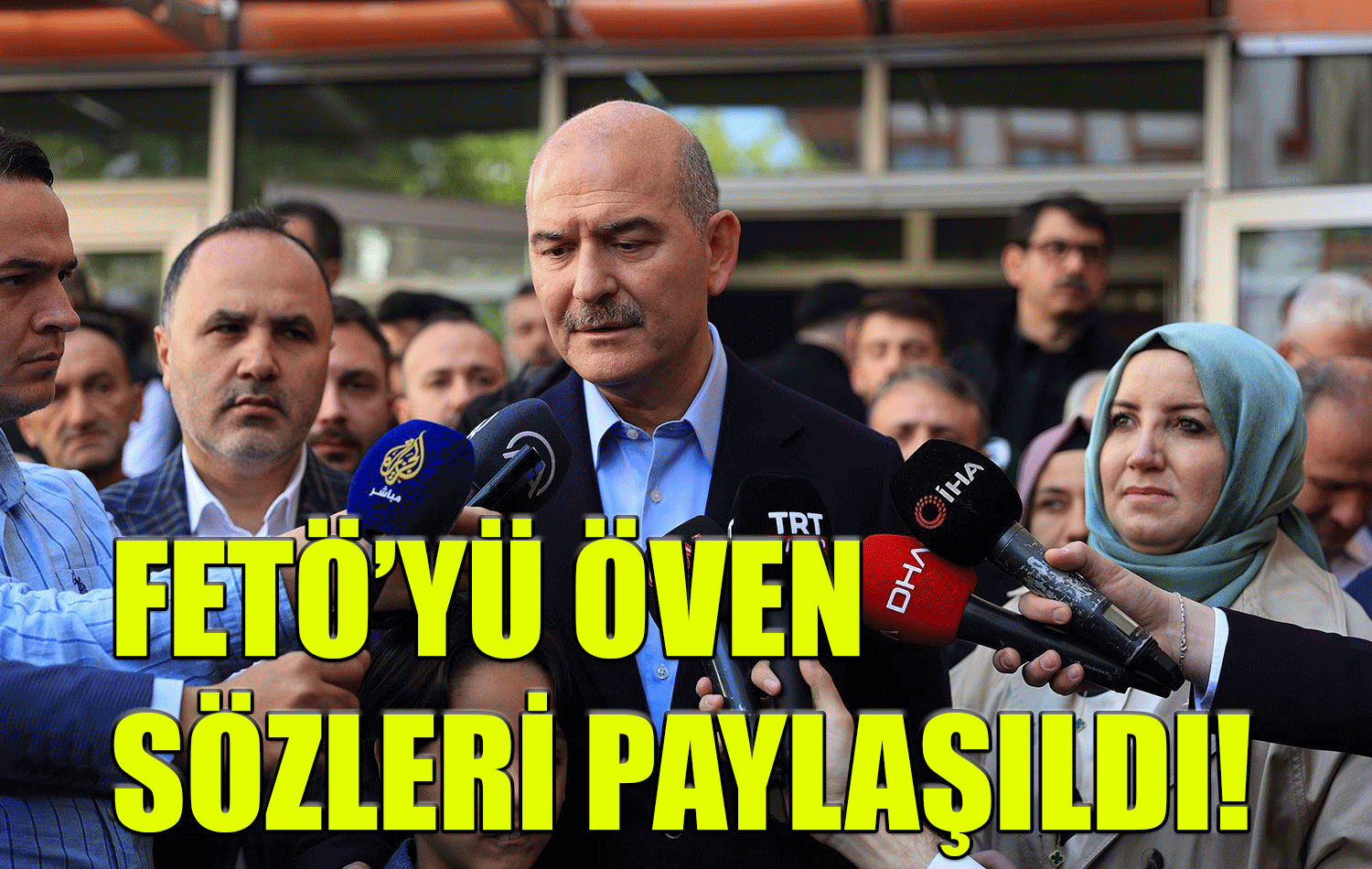 Süleyman soylu fetö