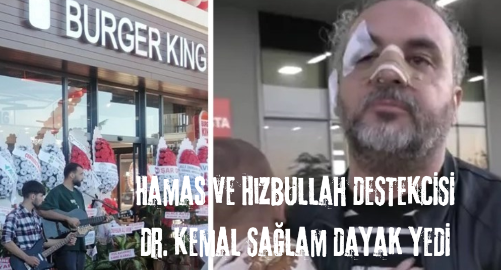 Hamas ve Hizbullah Destekçisi Dr. Kemal Sağlam Dayak Yedi