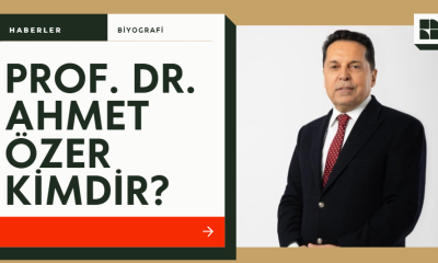 PROF. DR. AHMET ÖZER kimdir