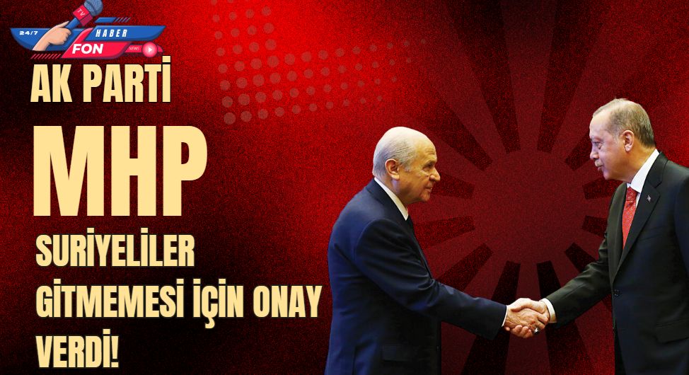 Ak parti mhp suriyeliler