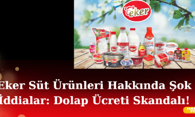 Eker Süt Ürünleri Hakkında Şok İddialar Dolap Ücreti Skandalı!